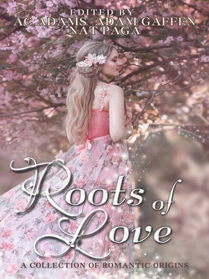cover image of Roots of Love